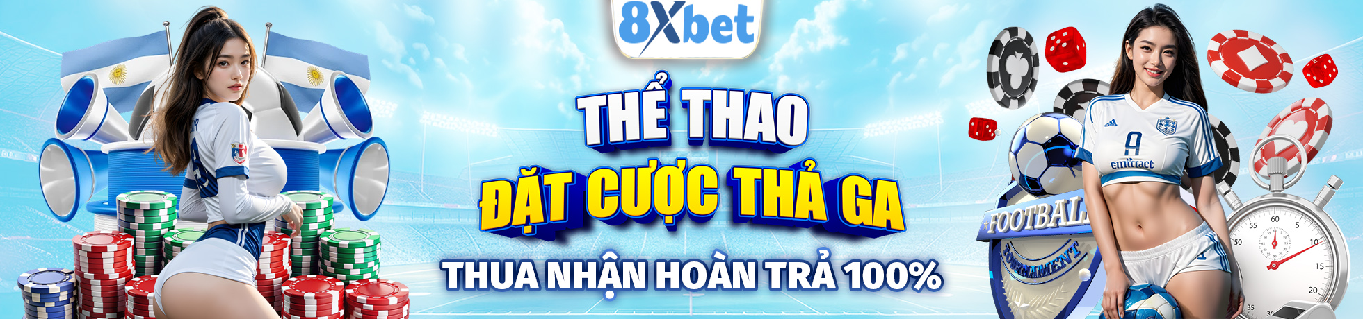 thể thao 8xbet cược thả ga nhận hoàn trả cực khủng