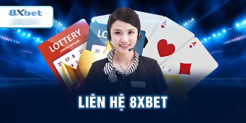 Cách thức liên hệ nhân viên nhà cái 8XBET