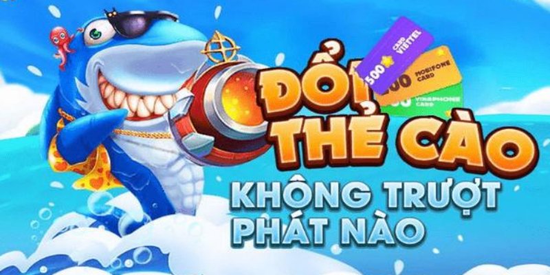 Tổng quan về game Bắn cá đổi thẻ cào 8XBET